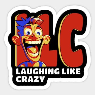 Laughing like crazy Sticker
